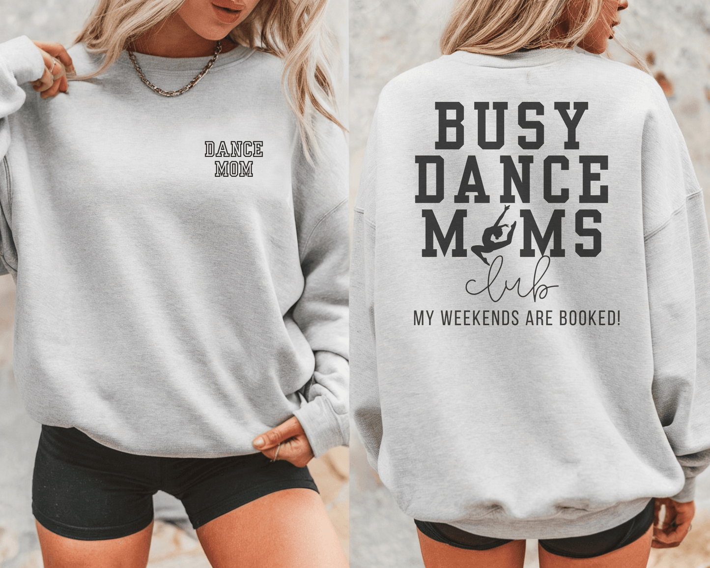 Busy Dance Moms Club Sweatshirt, Dance Mom Crewneck, Dance Mom Life Sweatshirt, Competition Weekend Pullover, Dance Mom Gift